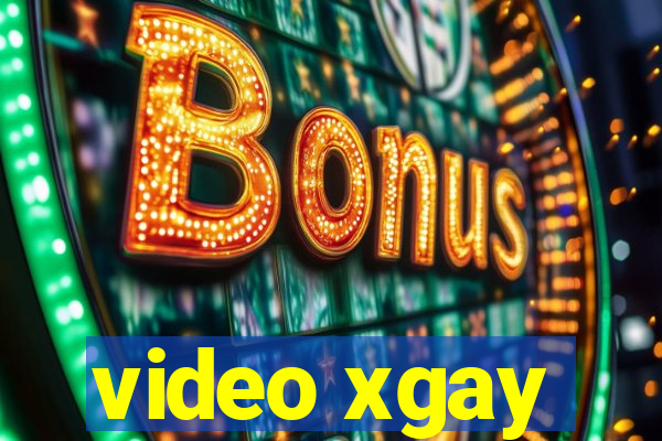 video xgay